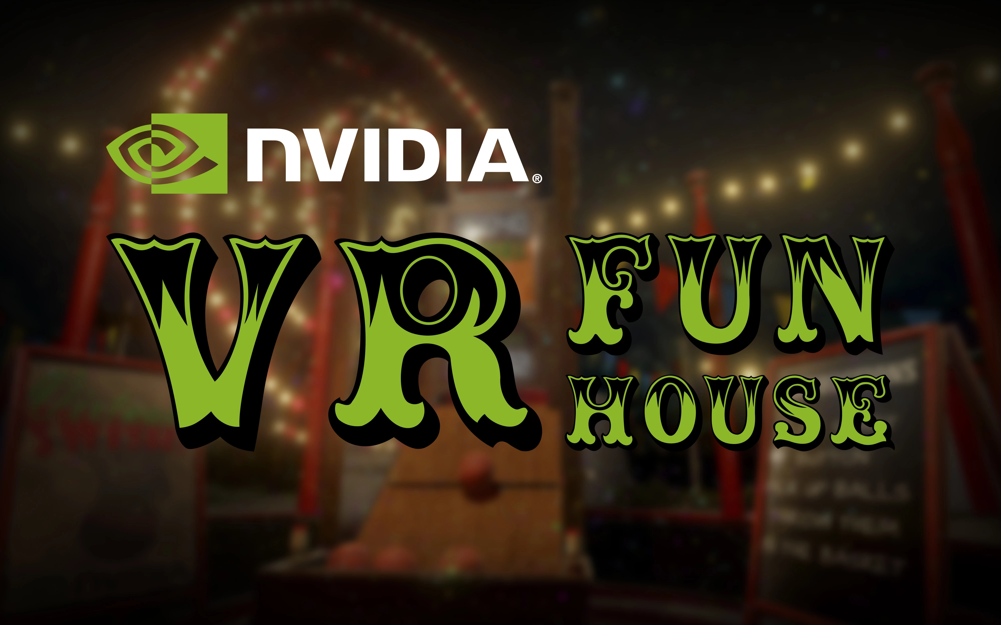 Логотип VR Fun House от NVIDIA на фоне аттракционов тематического парка развлечений.